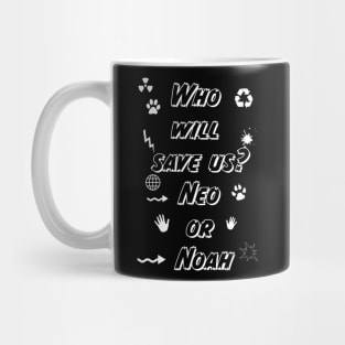 who will save us? Mug